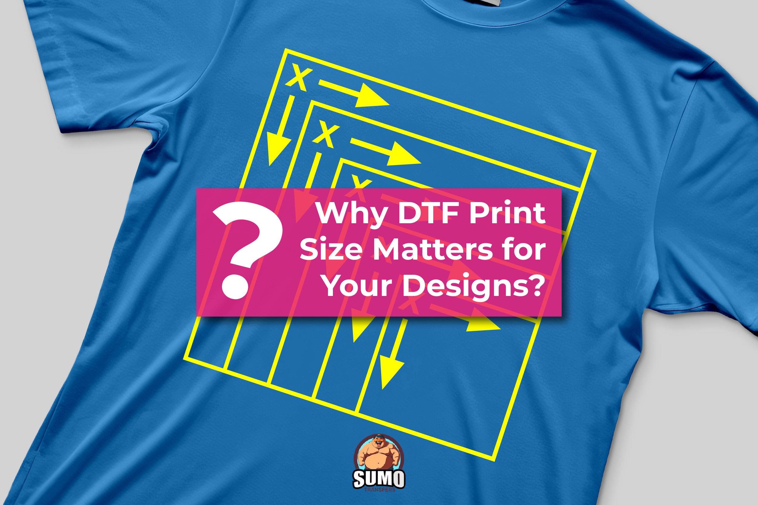 Df Size Why DTF Print Size Matters for Your Designs – Sumotransfers
