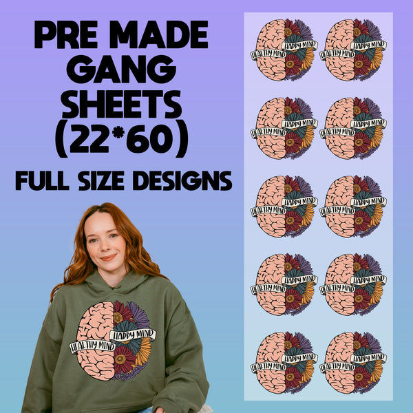 Healthy mind Happy mind Pre-made 22X60 Gang Sheet Designs