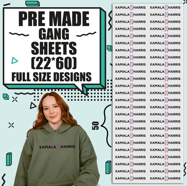 Kamala Harris 2024 Election Pre-made 22X60 Gang Sheet Designs