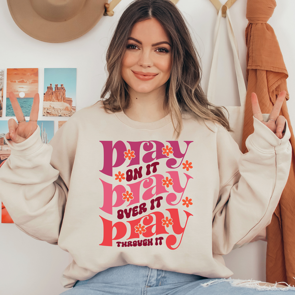 Pray On It, Pray Over It, Pray Through It Ready To Press DTF Transfers, DTF Hot Peel